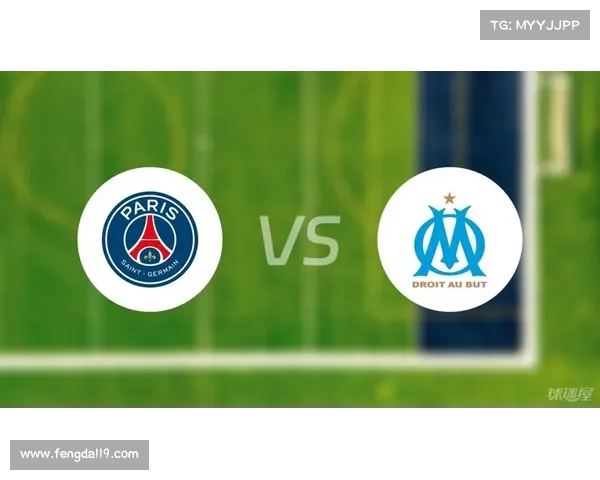 巴黎圣日耳曼与马赛激烈对决结果揭晓谁能笑到最后 巴黎圣日耳曼与马赛激烈对决结果揭晓谁能笑到最后